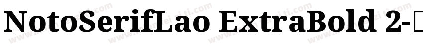 NotoSerifLao ExtraBold 2字体转换